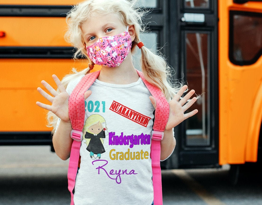 QUARANTINED Kindergarten graduation shirt - 2021 Kindergarten Girls S…