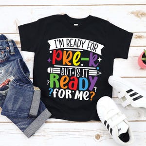 Pre-K Shirt: Ready for Pre-K Back to School Tee