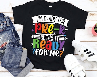 Pre-K Shirt: Ready for Pre-K Back to School Tee
