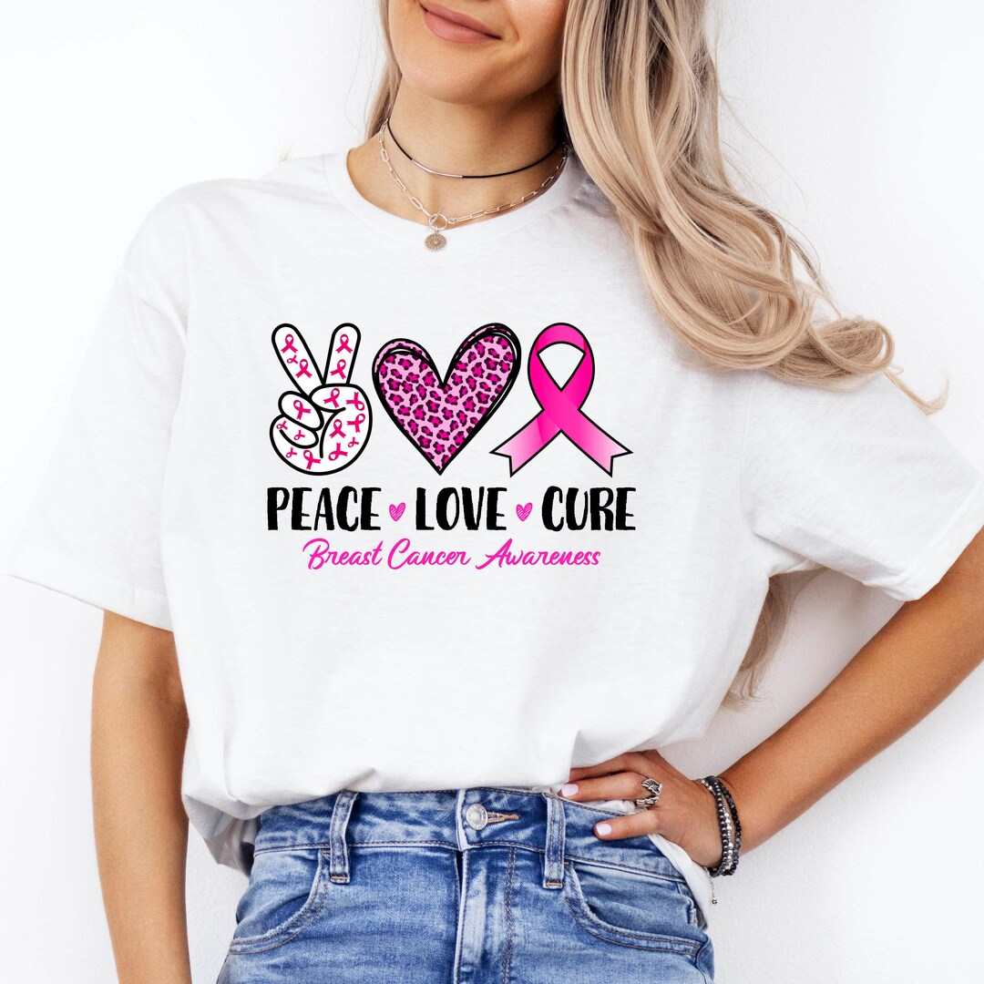 Breast Cancer Awareness Shirt - Pink Ribbon T-shirt - Peace Love Cure ...