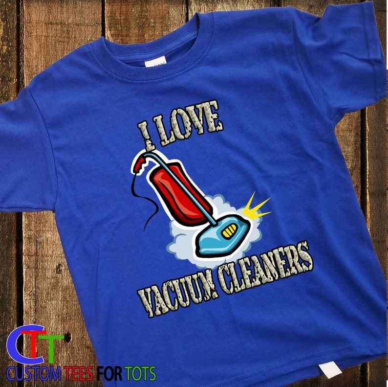 Vacuum Shirt Vacuum Cleaner Tshirt I love vacuum cleaners Etsy