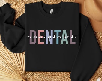 Personalized Dental Assistant Sweater - Dental Hygienist Custom Crewneck Sweatshirt - Women's Dentist Office Clothing