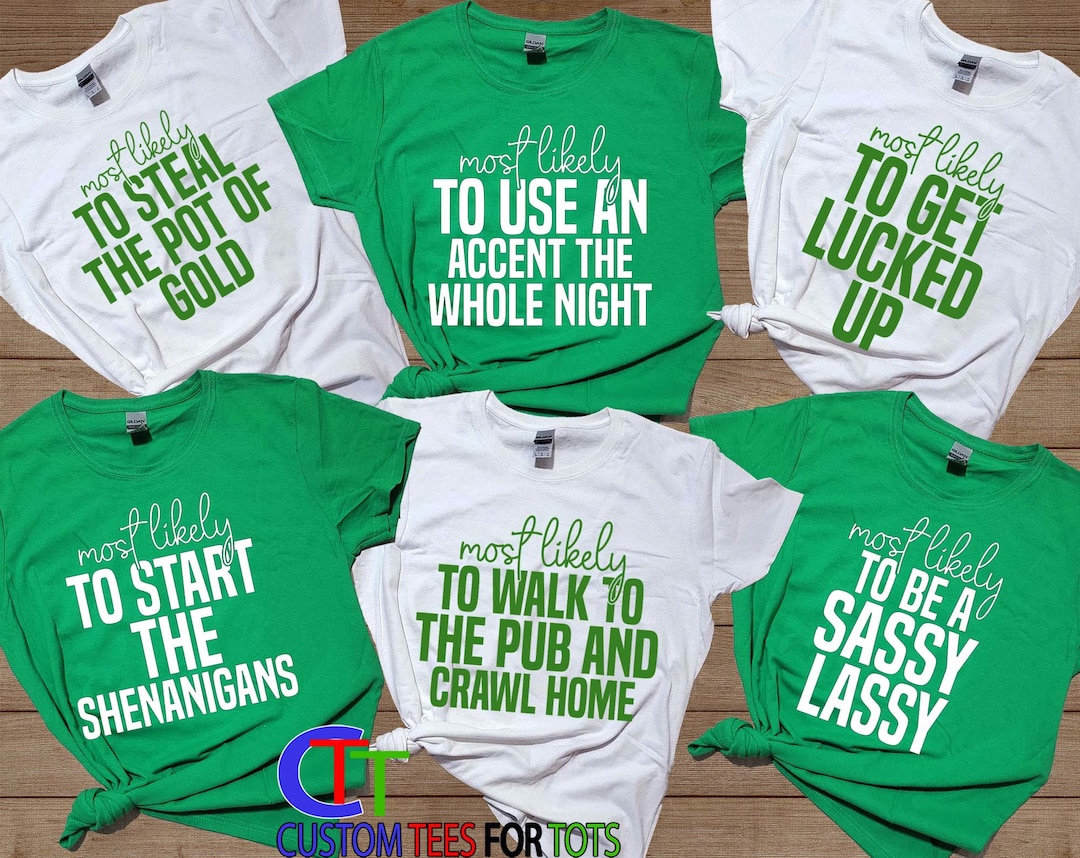 Funny St. Patrick's Day Matching Shirts: Most Likely To... - Etsy
