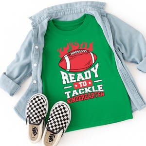 Football Ready To Tackle Kindergarten Shirt - Boys 1st Day of School T-Shirt - Kids Back to School Sports Tee
