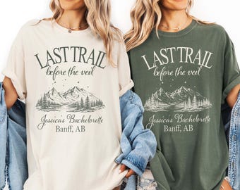 T-shirt Comfort Colors Last Trail Before the Veil - T-shirts assortis pour enterrement de vie de jeune fille et mariage