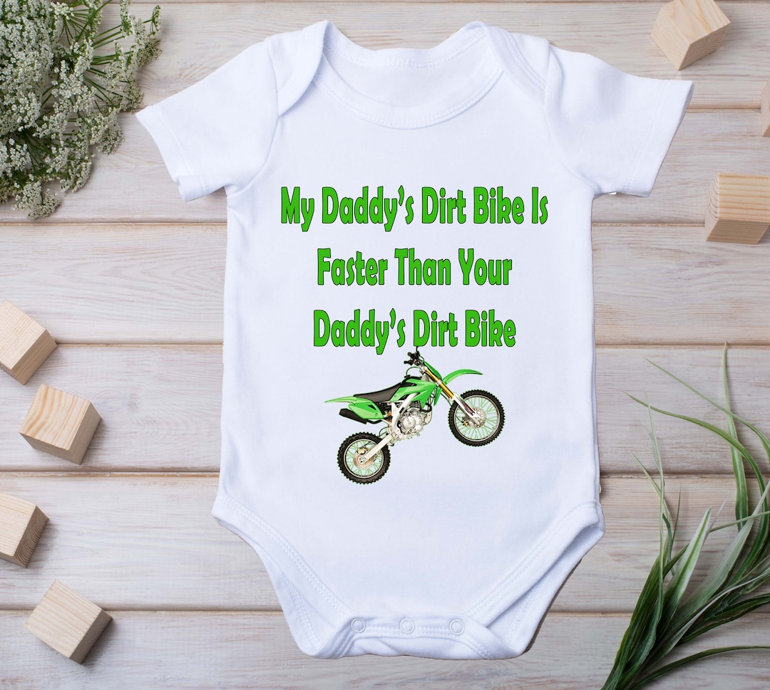 Green Dirt Bike Bodysuit My Daddy's Dirt Bike is Faster Etsy