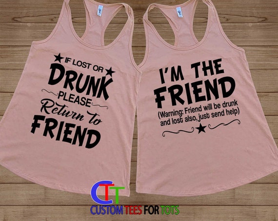 If Lost Or Drunk Please Return To Bestie Gift For Friend Tank Top If Lost Or Drunk Please Return To Bestie Gift For Friend Tank Top