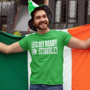 St Patricks Day Party Shirt - Let's Get Ready To Stumble - Four Leaf Clover Tshirt - Saint Paddys Day T-shirt - Adult St Patricks Shirt Mens
