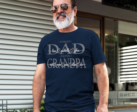 First Dad Now Grandpa Shirt Favourite 