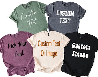 Custom Text OR Image Shirt Personalized design Tee Your Design , saying Print Gildan Softstyle