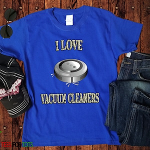 Robot Vacuum Cleaner Tshirt Kids Cleaning Tee i love robot vacuums Unisex Vacuum Tee image 1