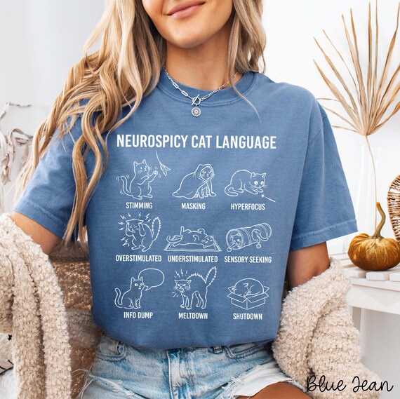 Funny Neurospicy Cat Language Shirt - Comfort Colors Neurodivergent Tee for Men and Women