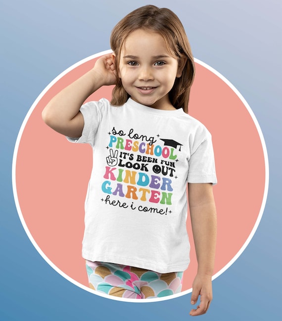 Funny Pre-K Graduate Shirt - Look Out Kindergarten T-Shirt Funny Pre-K Graduate Shirt - Look Out Kindergarten T-Shirt