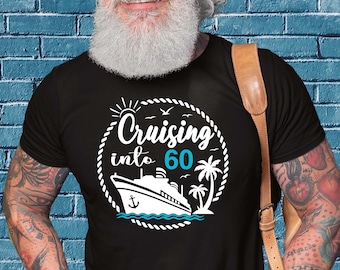 Birthday Cruise Shirt With Custom Age - Cruising Into 40 50 60 Cruising T-Shirt - Mens or Ladies Bday Vacation Holiday Shirts