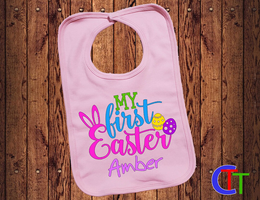 My 1st Easter Baby Bib Personalized Easter Bunny Bib Boy or Girl Easter