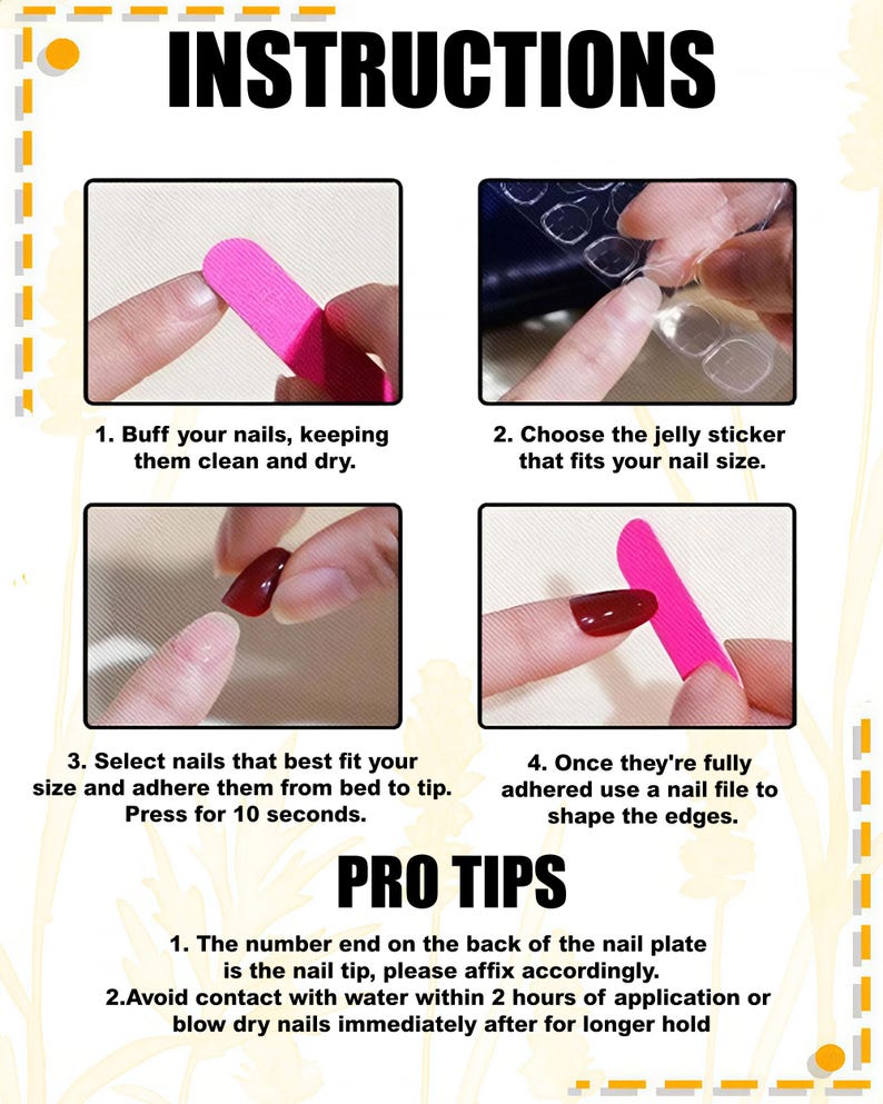 May include: Illustrated guide for applying false nails. The image shows a pink nail file, adhesive stickers, and a finished nail. Text includes "INSTRUCTIONS" and "PRO TIPS" with application advice.