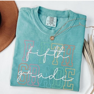 Comfort Colors® Fifth Grade Teacher Shirt, 5th Grade Teacher Shirt, 5th Grade T-Shirt, Fifth Grade TShirt, Elementary School, Teaching Tee