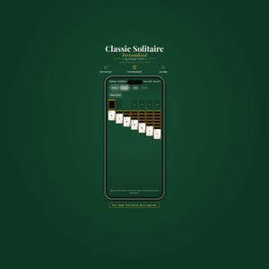 May include: A smartphone displaying the Classic Solitaire Personalized game interface on a dark green background. The screen shows a card game layout with a green felt texture, featuring various playing cards arranged in a cascading sequence.
