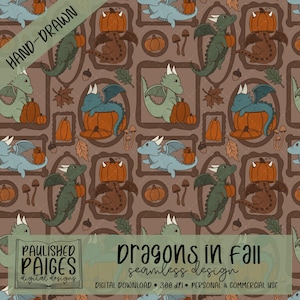 May include: A seamless pattern featuring cartoon dragons in shades of green, blue, and brown, holding pumpkins. The design includes pumpkins, mushrooms, and leaves on a brown background. Text reads "Dragons in Fall" and "Hand-Drawn".