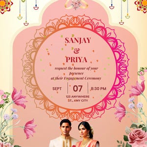 May include: A pink and orange engagement invitation with floral decorations. The invitation includes the names "SANJAY & PRIYA" and event details: date, time, and location. The design also features floral accents and a couple.