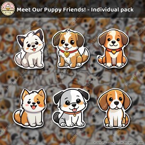 May include: A collection of six cartoon puppy stickers. Each sticker features a different puppy design with various colors, including white, brown, and orange. The stickers have a white border and are labeled "Meet Our Puppy Friends! - Individual pack."