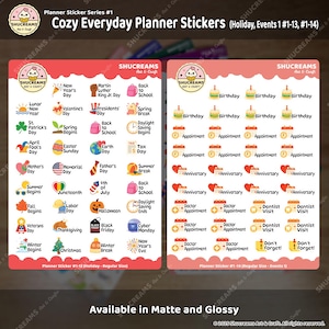 May include: Two sticker sheets with the text "Cozy Everyday Planner Stickers." One sheet features holiday-themed stickers, including holidays like New Year's Day, Valentine's Day, and Christmas. The other sheet has event stickers like birthdays and anniversaries.