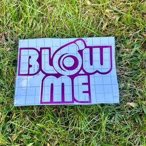 Blow Me Sticker Decal