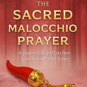The Sacred Malocchio Prayer – Custom Evil Eye Removal Ritual | Protection Spell Casting Service
