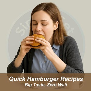 Quick Hamburger Recipe Set – 5 Fast & Delicious Burgers