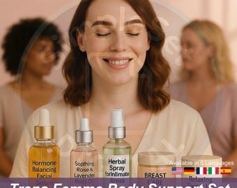 Trans Femme Self Care Kit | Natural Body Support Oils Creams and Botanical Serums