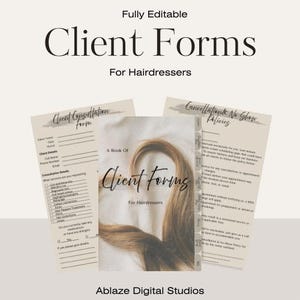 May include: A set of client forms for hairdressers, including a consultation form and cancellation policies. The forms are tan with black text and the words "Client Forms" are prominently displayed. The image also includes a book with the same title and a strand of hair.
