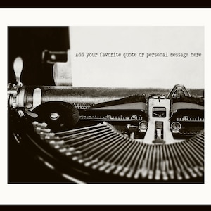 Personalized Vintage Typewriter Art Print, Quote Art, Personal Message ...