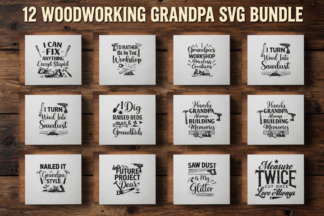 12 Woodworking Grandpa SVG Bundle, Father's Day Craft Files (digital ...