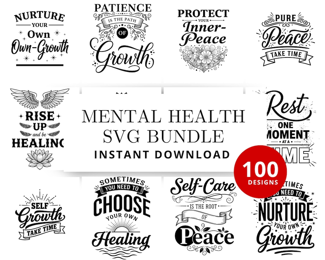 100 Mental Health SVG Bundle, Awareness Self-care Designs (svg, Png ...