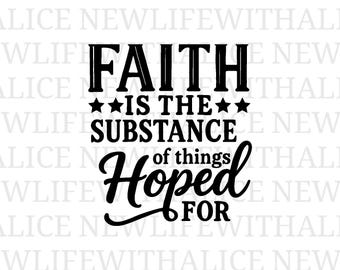 Faith Quote SVG, Bijbelvers gesneden bestand (digitale download)