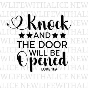 Klop en de deur wordt geopend SVG Luke 11:9 christelijk bijbelvers geloof citaat gesneden bestand met hart en sterren Cricut silhouet ontwerp