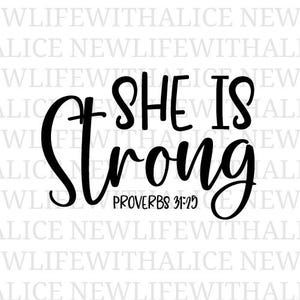 She Is Strong SVG spreuken 31:25 christelijk bijbelvers geloof citaat gesneden bestand voor vrouwen Cricut silhouet inspirerende SVG-ontwerp