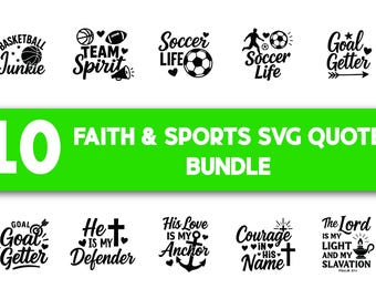 Può includere: Una collezione di dieci design di citazioni SVG in bianco e nero. I design includono temi sportivi come basket, calcio e calcio, insieme a citazioni religiose. Il testo "FAITH & SPORTS SVG QUOTE BUNDLE" è visualizzato su uno sfondo verde.