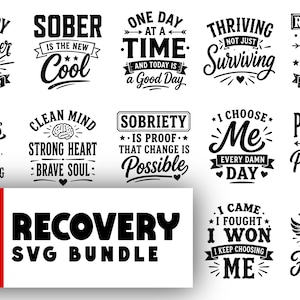 Sobriety SVG Bundle, Addiction Recovery Cut Files, Sober Life Cricut Designs, One Day At A Time PNG, Recovery Quotes