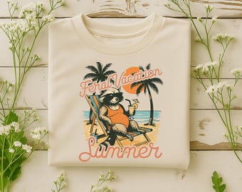 Funny Beach Shirt, Feral Girl Summer Shirt, Raccoon Tee, Comfort Colors Vacation Family Shirt