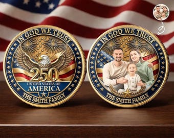 Moneda personalizada con foto de Estados Unidos 250, moneda conmemorativa personalizada, regalo familiar patriótico, En Dios Confiamos EE. UU. 250