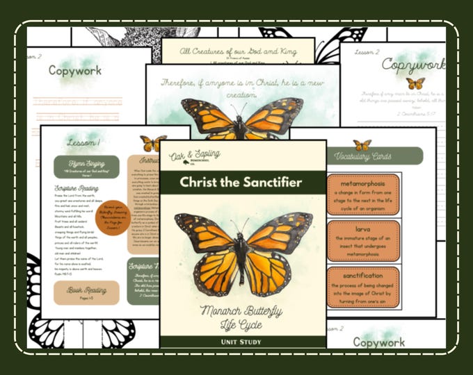 Featured listing image: Monarch Unit Study- Christian Family Learning- Christ the Sanctifier