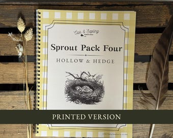 May include: A spiral-bound workbook titled Sprout Pack Four Hollow & Hedge by Oak & Sapling Homeschool Co. The cover features a yellow and white gingham border, a black and white illustration of a bird nest with eggs, and the text Printed Version.