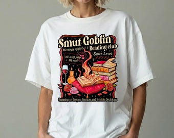 Smut Goblin Reading Club Shirt, Spicy Bookish Tee, Book Lover Gift, Romance Tropes Tshirt, Funny Reader Gift, Spicy Book Club Shirt