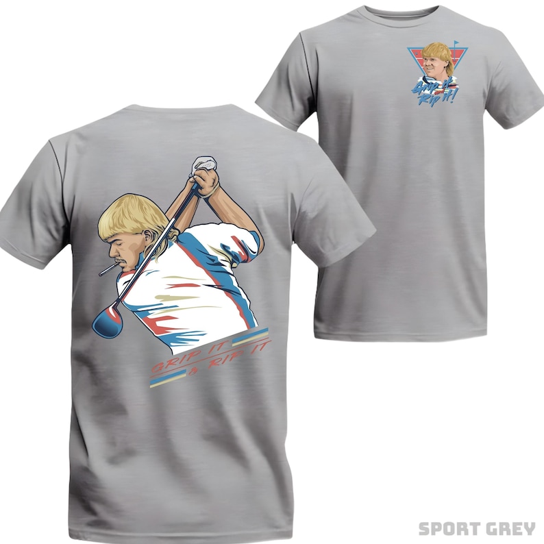 May include: Sport grey t-shirts with a golf-themed graphic. One shirt features a golfer mid-swing with the text "GRIP IT & RIP IT". The other shirt has a golfer's portrait and the text "RIP IT!".