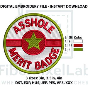 Asshole Merit Badge Embroidery Design – Instant Download