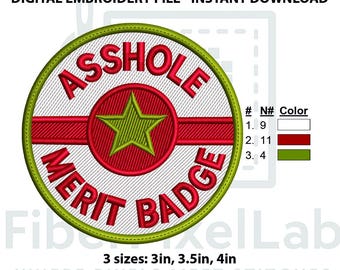 Asshole Merit Badge Embroidery Design – Instant Download