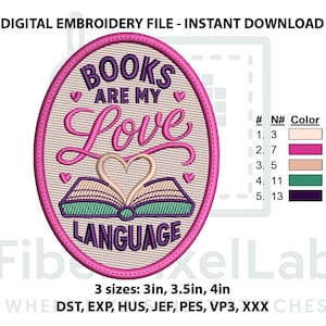 Puede incluir: Un diseño de bordado digital ovalado con el texto BOOKS ARE MY LOVE LANGUAGE en letras moradas y rosas. Un libro abierto con páginas verdes y una forma de corazón están centrados. El diseño incluye un borde rosa y una tabla de colores.