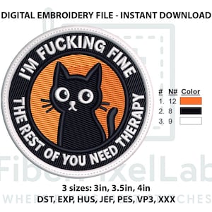 Sarcastic Black Cat I'm Fine Embroidery Design – Instant Download