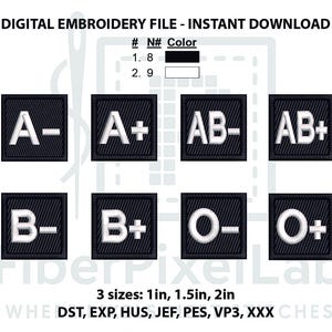 以下が含まれることがあります： デジタル刺繍ファイル。A-, A+, AB-, AB+, B-, B+, O-, O+の8種類の血液型パッチ。各パッチは、白い刺繍文字が入った濃い青色の正方形です。ファイルには、2.5 cm、3.8 cm、5.1 cmの3つのサイズが含まれています。